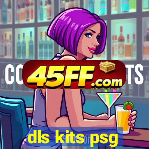 dls kits psg
